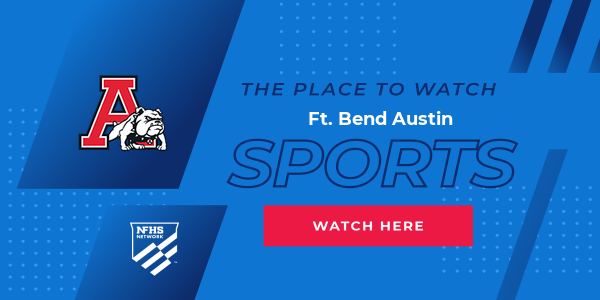 Austin High School - Fort Bend Basketball - Boys Varsity | NFHS Network
