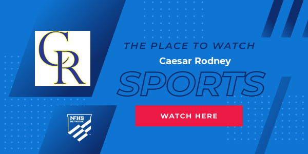 Live and Upcoming Games - Caesar Rodney High School - Camden, DE
