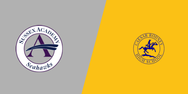 Sussex Academy vs. Caesar Rodney High School