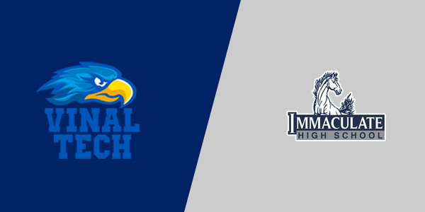 Vinal Tech High School vs. Immaculate High School