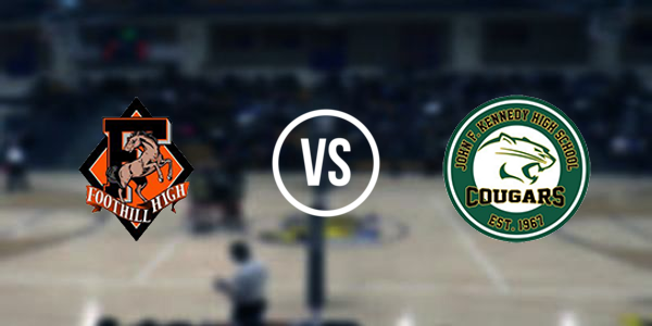Foothill High School - Sacramento vs. John F Kennedy High School - Sacramento