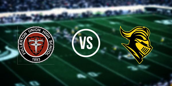 Fullerton Union High School vs. Sunny Hills High School