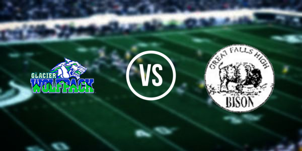 Glacier High School vs. Great Falls High School