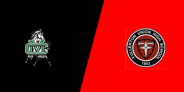 Costa Mesa High School vs. Fullerton Union High School
