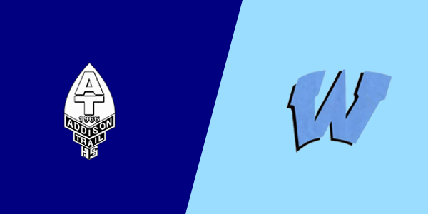 Addison Trail High School vs. Willowbrook High School