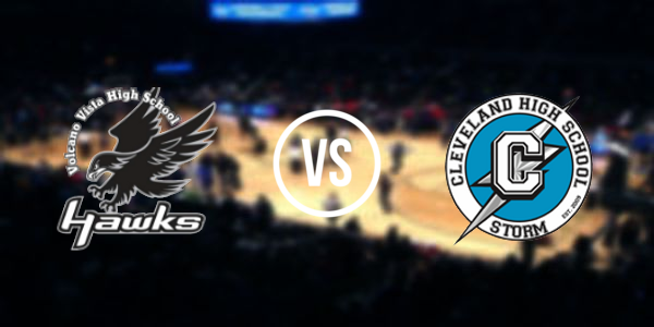 Volcano Vista High School vs. Cleveland High School
