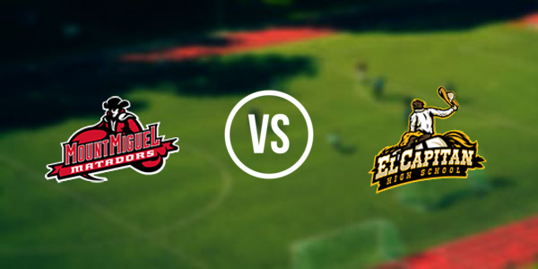 Mount Miguel High School vs. El Capitan High School