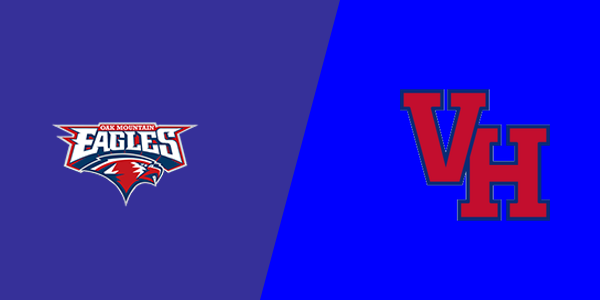 Oak Mountain High School vs. Vestavia Hills High School