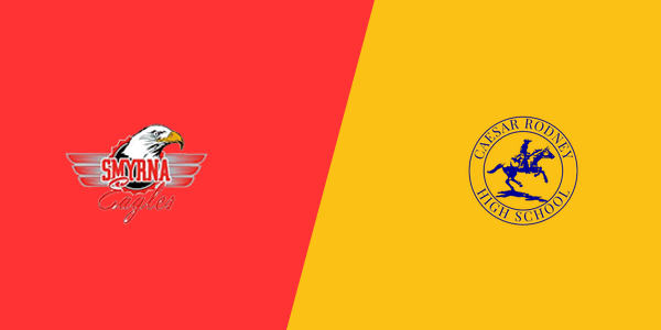 Smyrna High School vs. Caesar Rodney High School