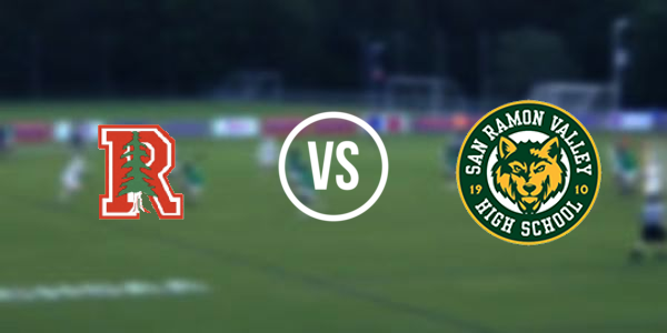 San Ramon Valley High School vs. Redwood High School - Larkspur