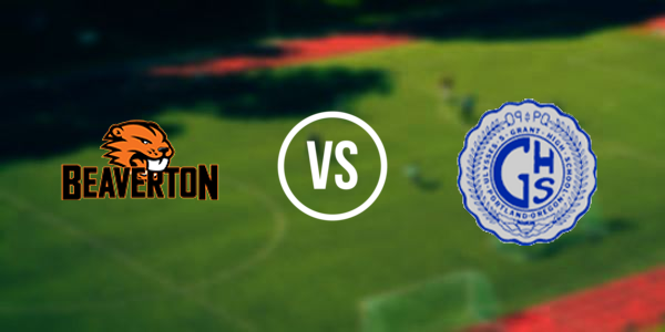 Beaverton vs. Grant