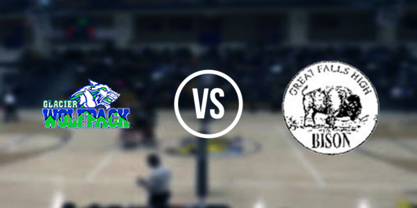 Glacier High School vs. Great Falls High School