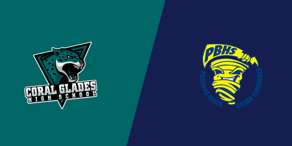 Coral Glades High School vs. Pompano Beach High School