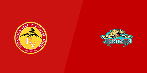 Espanola Valley High School vs. Valencia High School