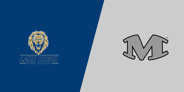 Lake Creek High School vs. Martin High School - Arlington