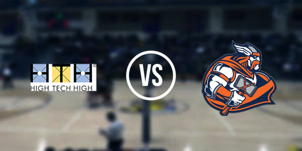 High Tech High - San Diego vs. Valhalla High School