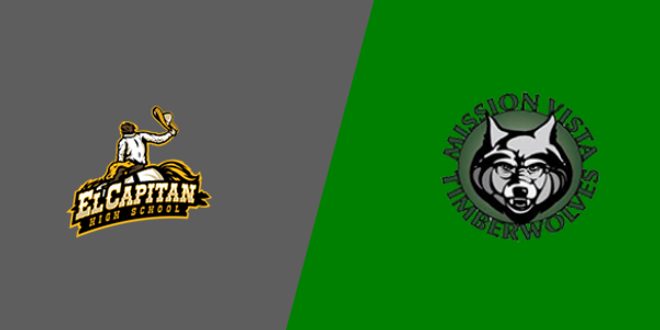 El Capitan High School vs. Mission Vista High School