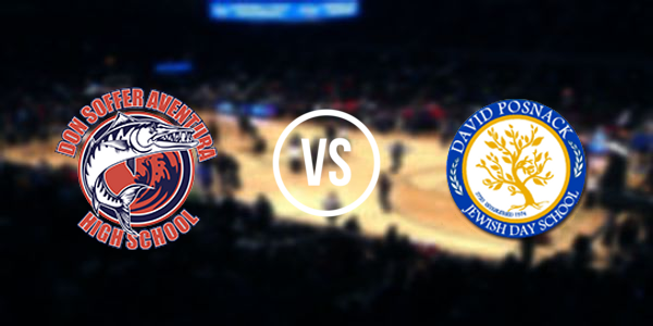 Don Soffer Aventura High School vs. David Posnack Jewish Day School