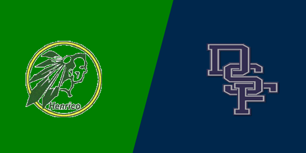 Henrico High School vs. Douglas S. Freeman High School