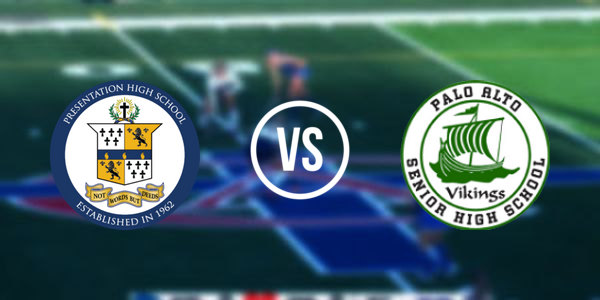 Palo Alto High School vs Presentation High School