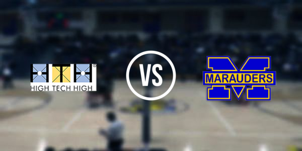 High Tech High - San Diego vs Mira Mesa High School