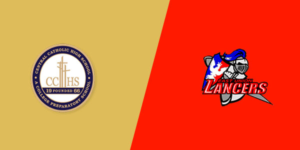 Central Catholic High School vs. East Union High School
