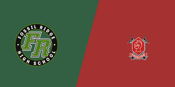Fossil Ridge High School vs. Fairview High School