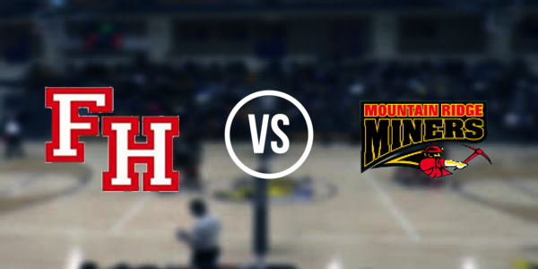Mountain Ridge High School vs. Fort Hill High School