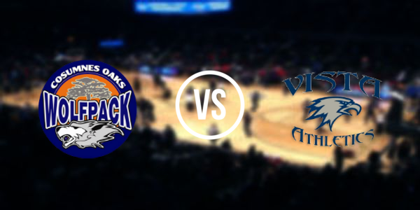 Vista del Lago High School - Folsom vs. Cosumnes Oaks High School