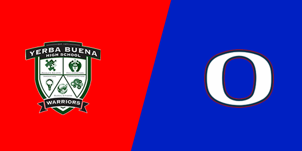 Yerba Buena High School vs. Overfelt High School