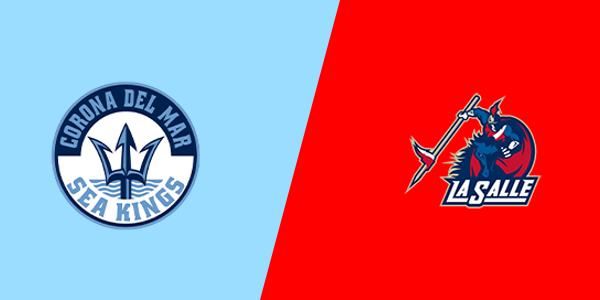 Corona Del Mar High School vs. La Salle High School