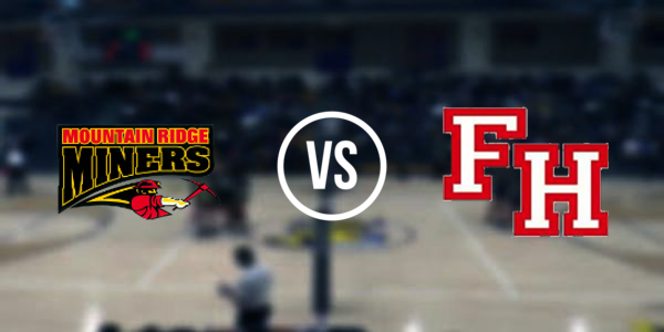Mountain Ridge High School vs. Fort Hill High School