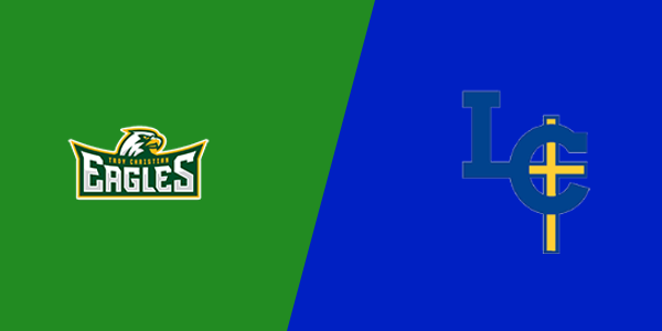 Troy Christian vs. Lehman Catholic High School