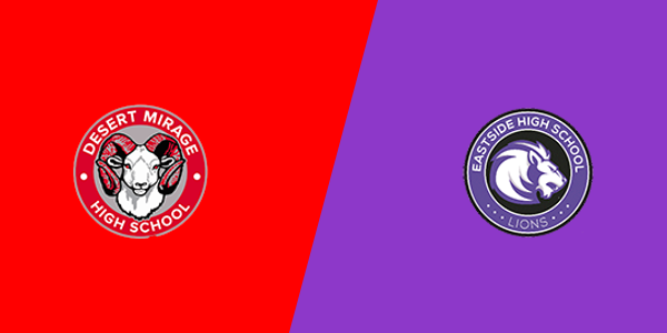 Desert Mirage vs. Eastside