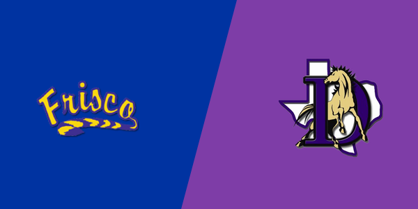 Frisco High School vs. Denton High School