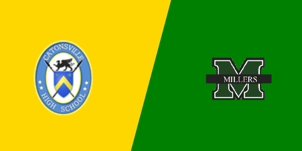 Catonsville High School vs. Milford Mill Academy