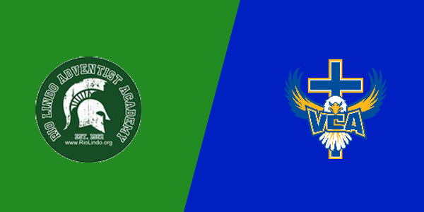 Rio Lindo Adventist Academy vs. Victory Christian School