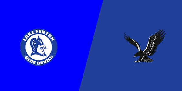 Lake Fenton High School vs. Brandon High School