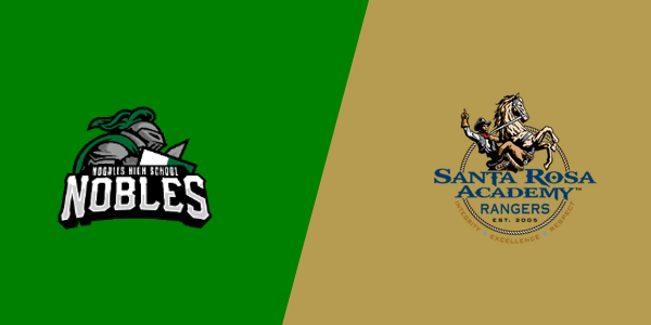 Nogales High School vs. Santa Rosa Academy