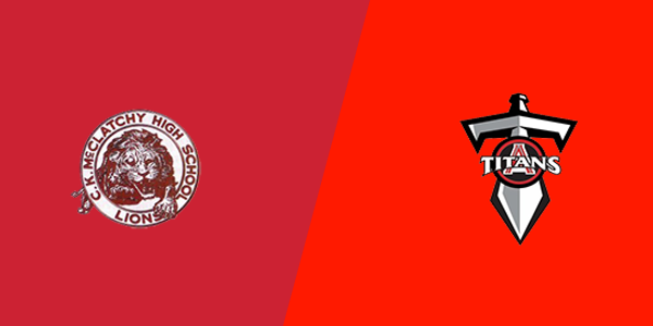 CK McClatchy High School vs. Antelope High School