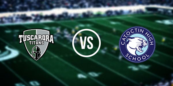 Tuscarora High School vs. Catoctin High School