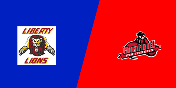 Liberty Charter High School vs. Mount Miguel High School