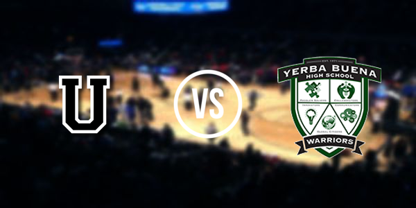 Yerba Buena High School vs. University Preparatory Academy
