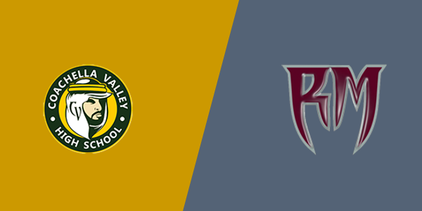 Coachella Valley High School vs. Rancho Mirage High School