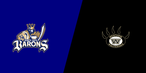 Bonita Vista High School vs. Westview High School - San Diego
