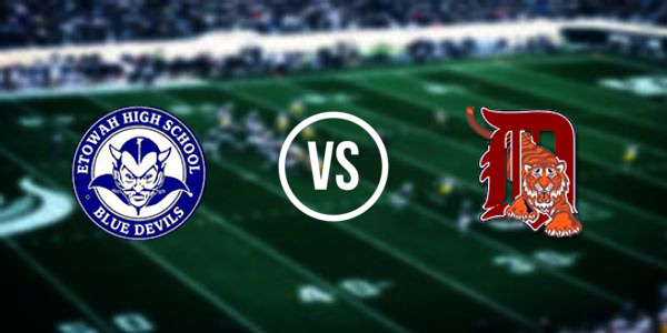 Etowah High School vs. Deshler High School