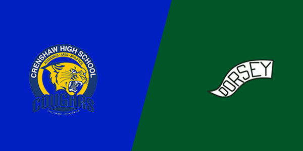 Crenshaw High School vs. Dorsey High School