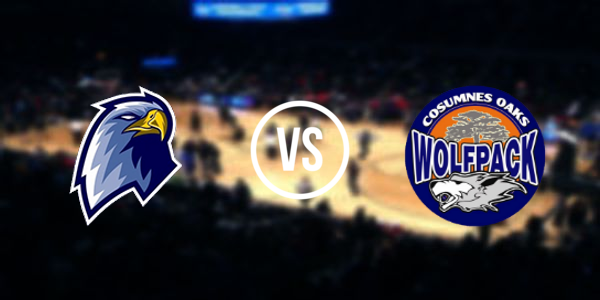 Pleasant Grove High School vs. Cosumnes Oaks High School