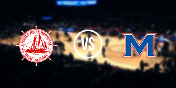 Camden Hills Regional High School vs Messalonskee High School