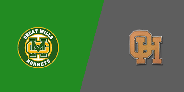 Great Mills High School vs. Oxon Hill High School